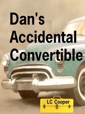 cover image of Dan's Accidental Convertible